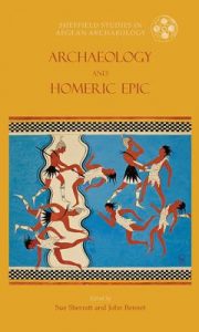 Archaeology and the Homeric Epic