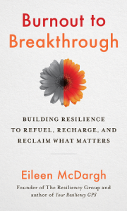 Burnout to Breakthrough