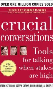Crucial Conversations : Tools for Talking When Stakes Are High book cover art