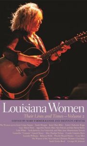 Louisiana Women: Their Lives and Times