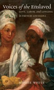 Voices of the Enslaved