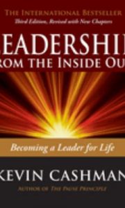 Leadership From the Inside Out : Becoming a Leader for Life book cover art