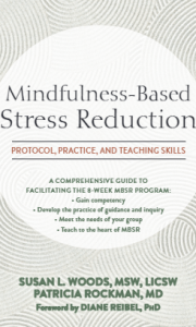 Mindfulness-Based Stress Reduction