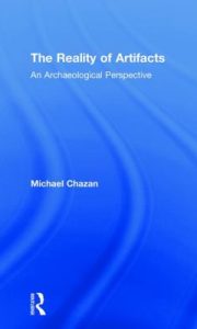 The Reality of Artifacts : An Archaeological Perspective