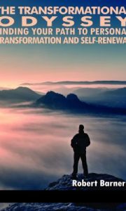 The Transformational Odyssey: Finding Your Path to Personal Transformation and Self-Renewal