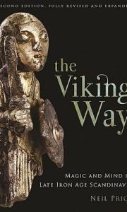 The Viking Way : Magic and Mind in Late Iron Age Scandinavia