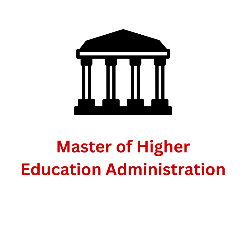 Higher Education AdministrationHigher Education Administration
